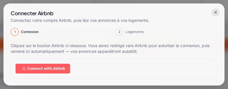 La fenêtre « Connecter Airbnb » (« Connectez votre compte Airbnb, puis liez vos annonces à vos logements. »), étape 1 « Connexion » sur 2 (« Logements ») : le texte d’explication et, dans un cadre, le bouton rose d’Airbnb « Connect with Airbnb »
